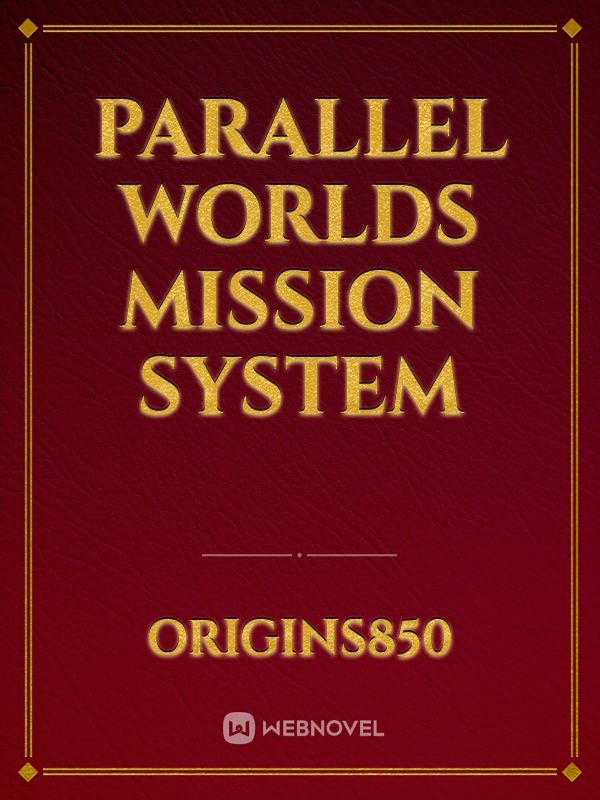 Parallel Worlds Mission System Book