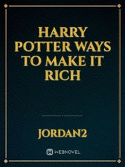 Harry potter ways to make it rich Book