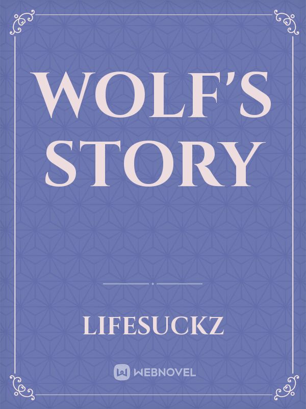 wolf's story