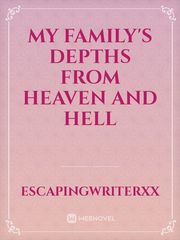 My Family's Depths from Heaven and Hell Book