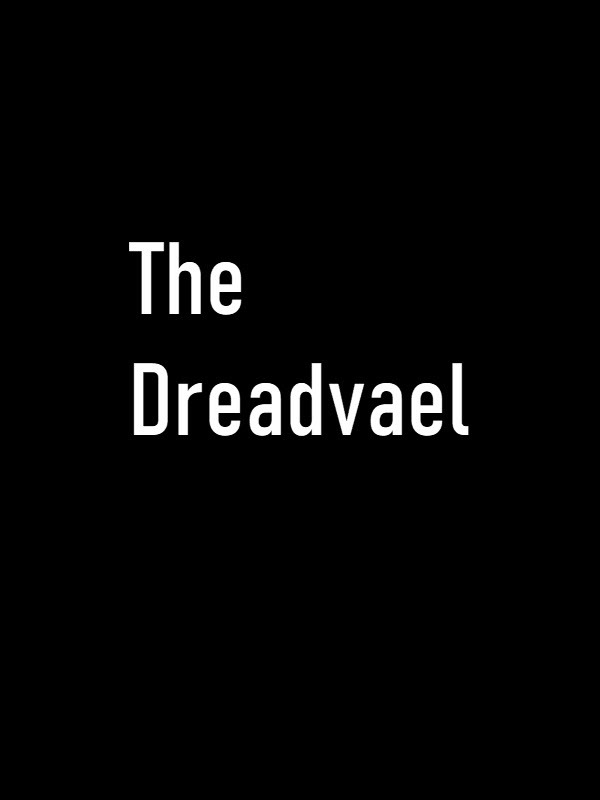 The Dreadvael