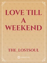 Love till a weekend Book