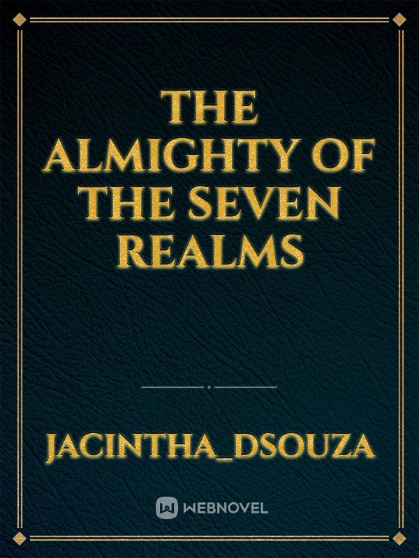 the almighty of the seven realms