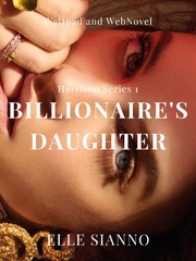 Billionaire's Daughter | H Series 1 | Completed On DREAME Book