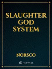 Slaughter God System Book