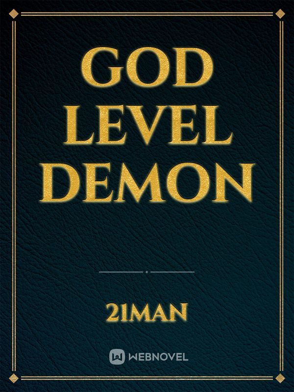 God Level Demon
