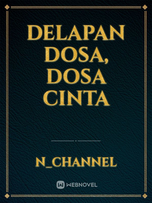 Delapan Dosa, Dosa Cinta