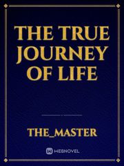 the true journey of life Book