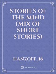 Stories of the Mind (Mix of Short Stories) Book