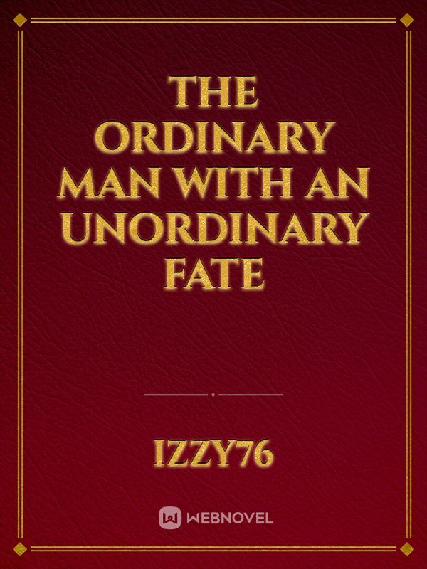 The Ordinary Man With An unordinary Fate Book