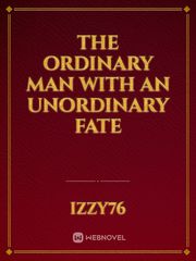 The Ordinary Man With An unordinary Fate Book