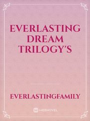 Everlasting Dream Trilogy's Book