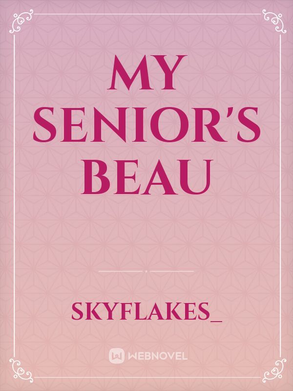 My Senior's Beau Book