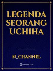 Legenda Seorang Uchiha Book
