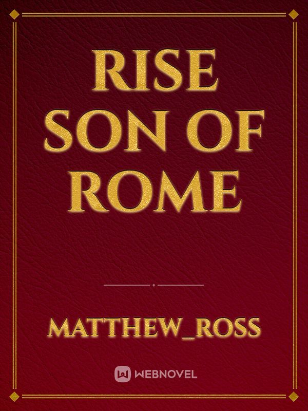 Rise Son Of Rome