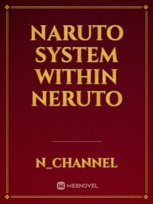 Naruto System Within Neruto