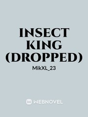 Insect King (Dropped) Book