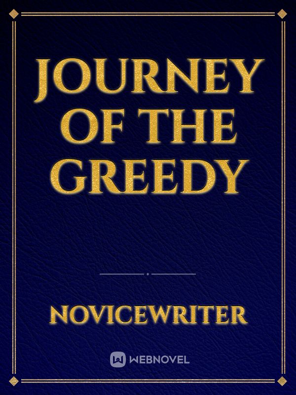 Journey of the greedy Book