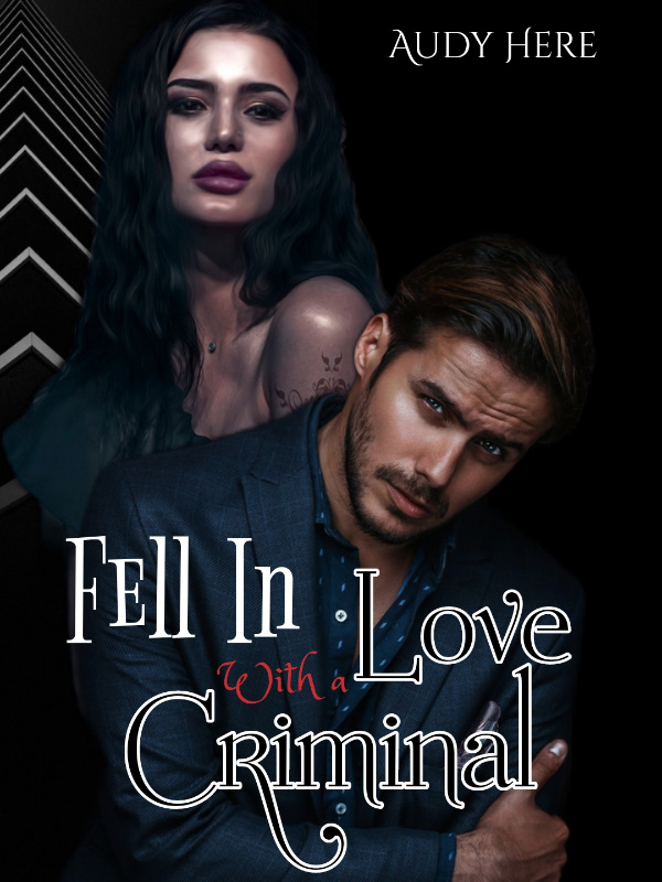 Fell in LOVE with a CRIMINAL