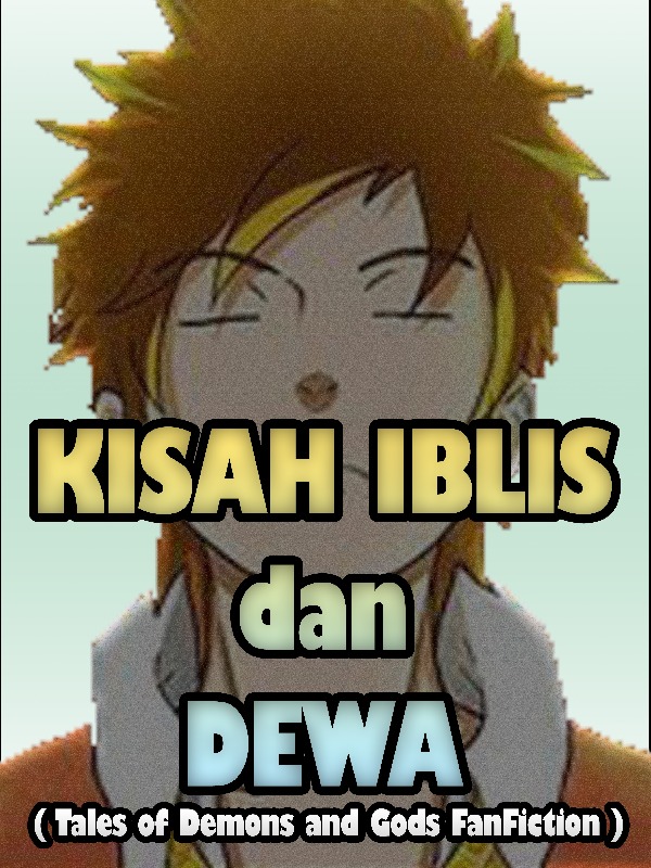 Kisah Iblis dan Dewa Fan-fiksi