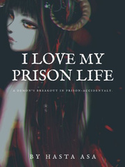 I Love My Prison Life Book