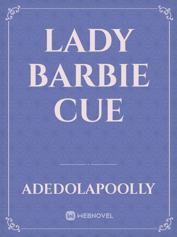 Lady Barbie cue