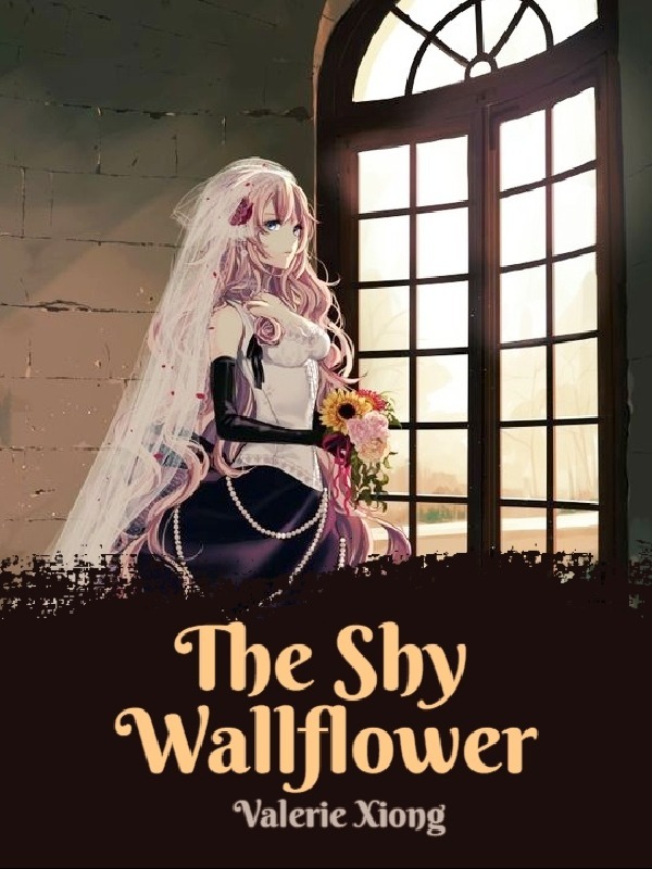 The Shy Wallflower