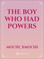 the boy who had powers Book