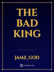 The Bad King Book