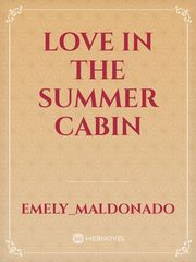 love in the summer cabin Book