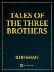 Tales of The Three brothers Book