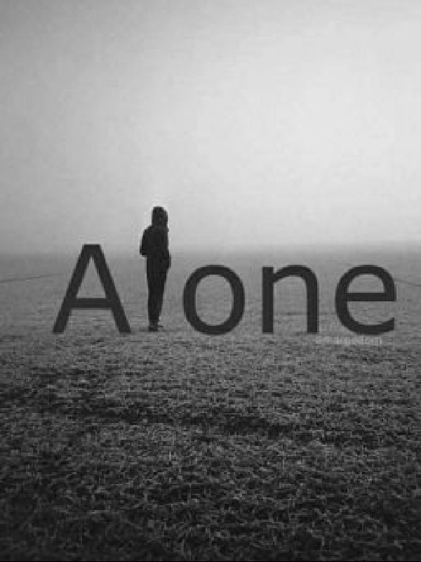ALONE_something that can't be undone