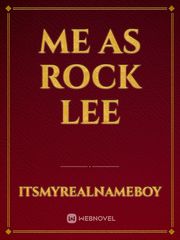 Me as Rock Lee Book