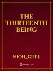 The Thirteenth Being Book