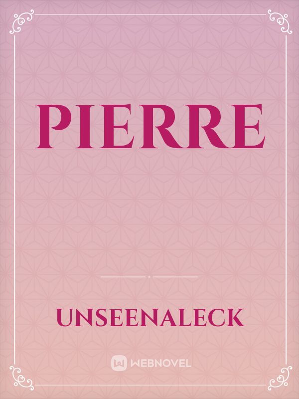 PIERRE Book