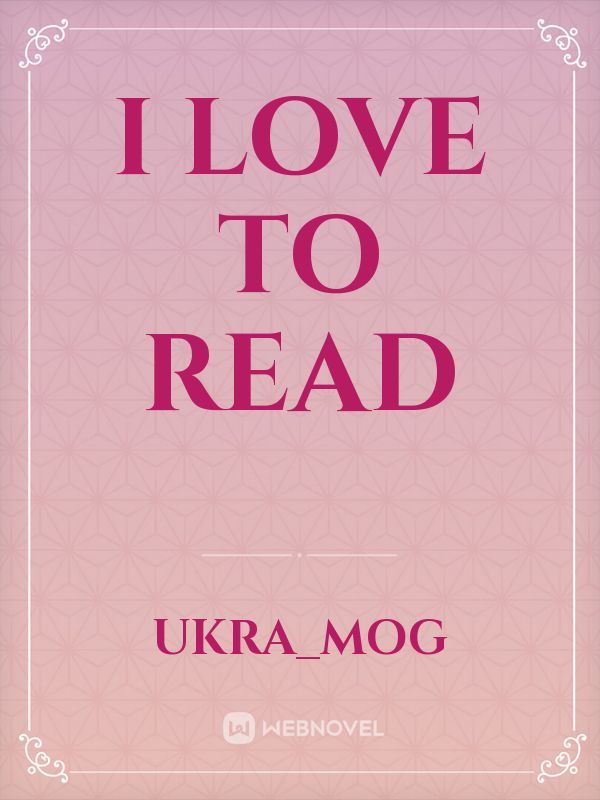 I love to read Book