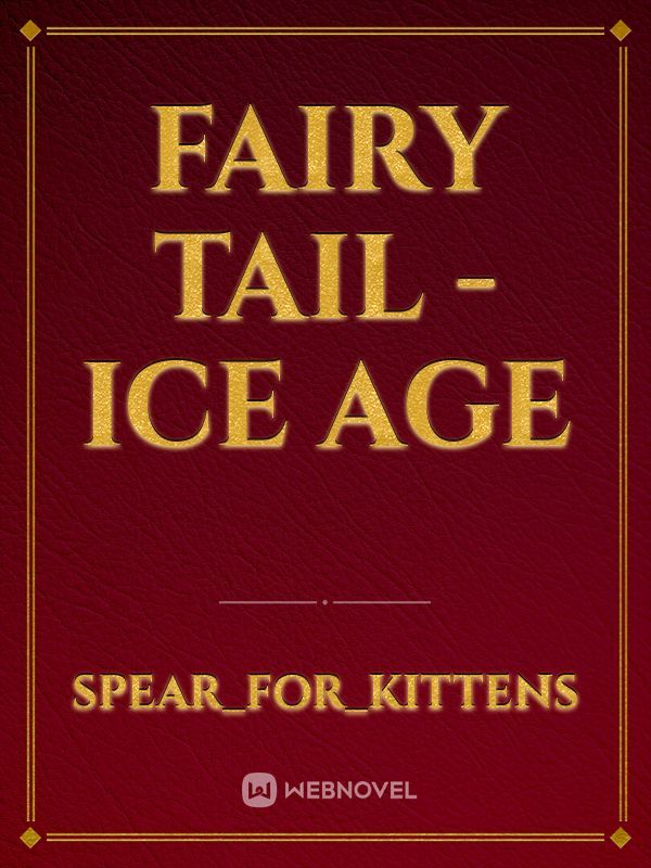 Fairy tail - Ice age