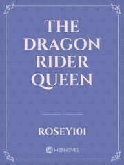 The Dragon Rider Queen Book