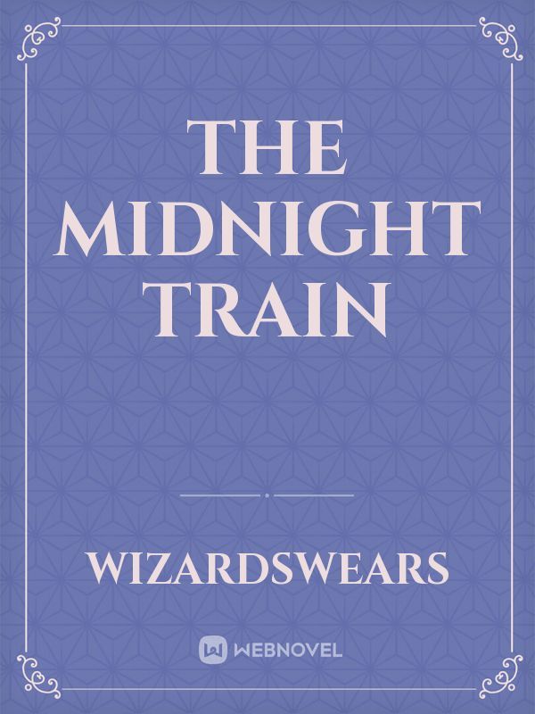 The Midnight Train Book