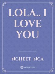 Lola.. I Love You Book