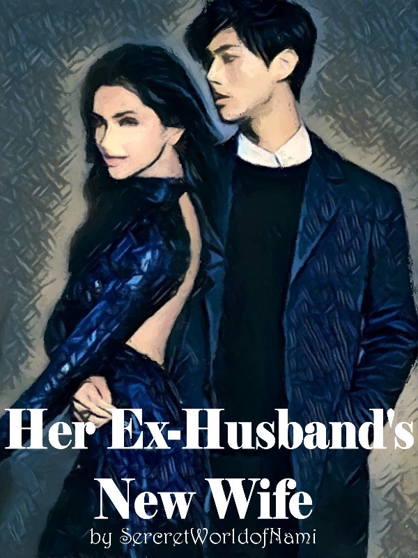 Her Ex-Husband's New Wife Book