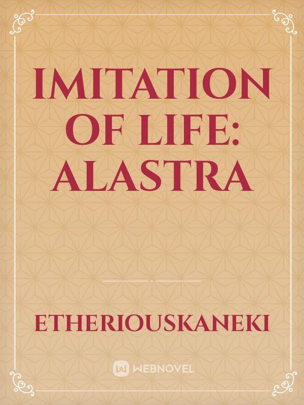 Imitation of Life: Alastra Book