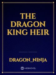 the dragon king heir Book
