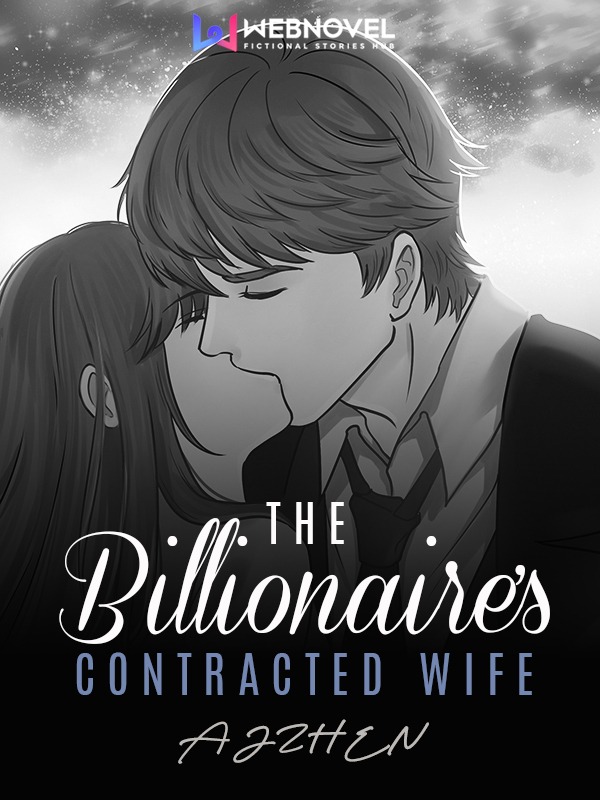 The Billionaire's Contracted Wife [Tagalog]