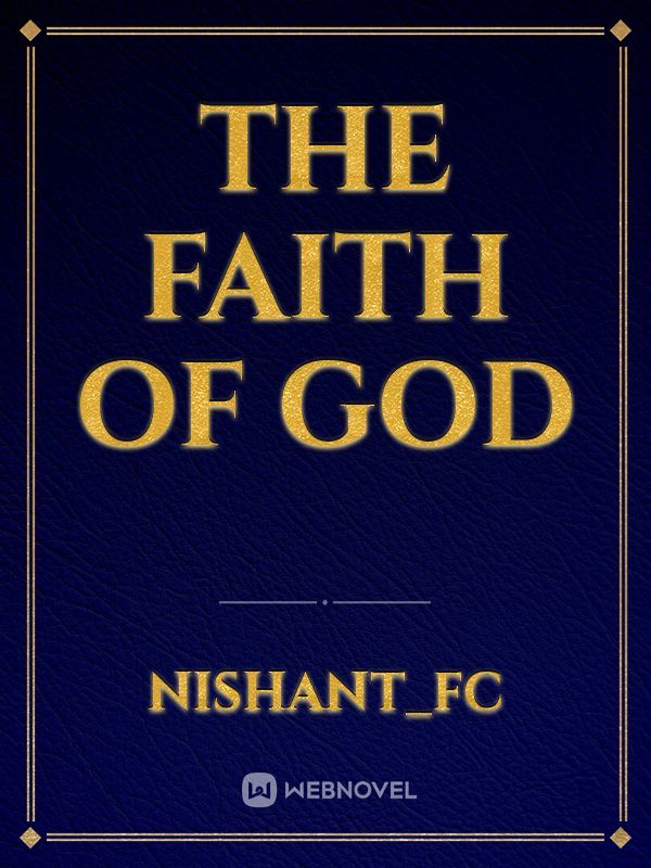THE FAITH OF GOD