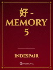 好 - Memory 5 Book
