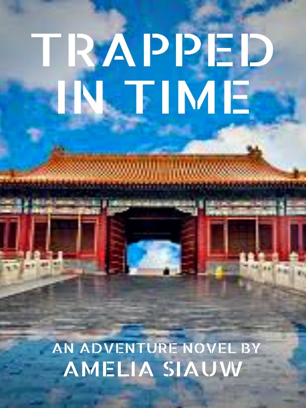 TRAPPED IN TIME; CHINESE DYNASTIES