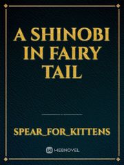 A Shinobi in Fairy tail Book