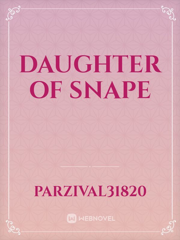 Daughter of snape