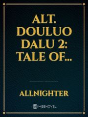 Alt. Douluo Dalu 2: Tale of... Book
